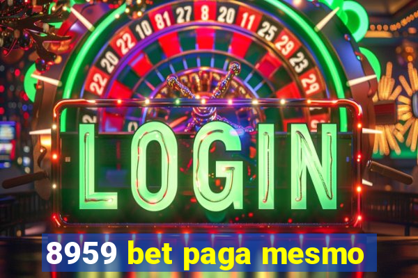 8959 bet paga mesmo